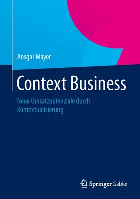Mayer | Context Business | Buch | 978-3-658-05447-2 | sack.de