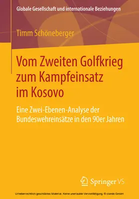 Schöneberger | Vom Zweiten Golfkrieg zum Kampfeinsatz im Kosovo | E-Book | www.sack.de