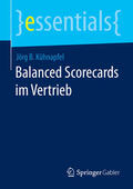 Kühnapfel |  Balanced Scorecards im Vertrieb | eBook | Sack Fachmedien