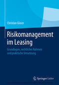 Glaser |  Risikomanagement im Leasing | eBook | Sack Fachmedien