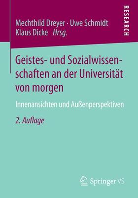 Dreyer / Dicke / Schmidt | Geistes- und Sozialwissenschaften an der Universität von morgen | Buch | 978-3-658-05516-5 | sack.de