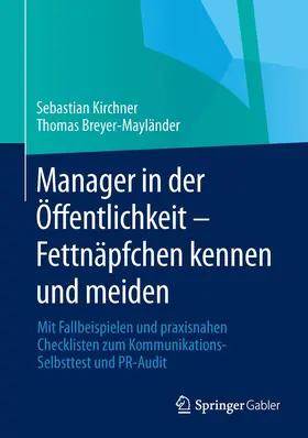 Kirchner / Breyer-Mayländer |  Manager in der Öffentlichkeit - Fettnäpfchen kennen und meiden | Buch |  Sack Fachmedien