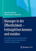 Kirchner / Breyer-Mayländer |  Kirchner, S: Manager in der Öffentlichkeit | Buch |  Sack Fachmedien