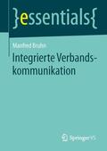 Bruhn |  Integrierte Verbandskommunikation | Buch |  Sack Fachmedien