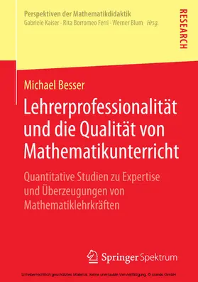 Besser |  Lehrerprofessionalität und die Qualität von Mathematikunterricht | eBook | Sack Fachmedien