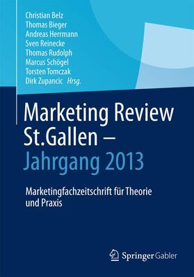 Belz / Bieger / Herrmann | Marketing Review St. Gallen - Jahrgang 2013 | Buch | 978-3-658-05663-6 | sack.de