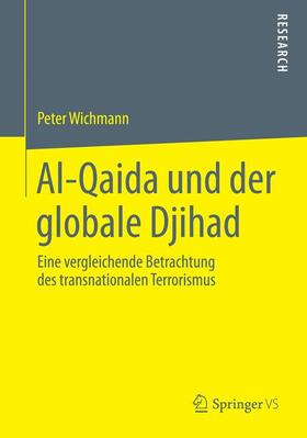 Wichmann | Al-Qaida und der globale Djihad | Buch | sack.de