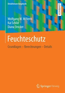 Willems / Stricker / Schild |  Feuchteschutz | Buch |  Sack Fachmedien