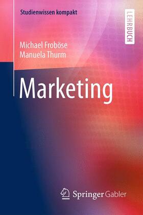 Thurm / Froböse |  Marketing | Buch |  Sack Fachmedien
