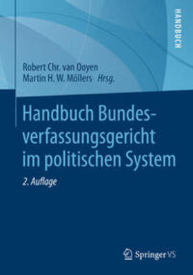 Möllers / van Ooyen | Handbuch Bundesverfassungsgericht im politischen System | Buch | 978-3-658-05702-2 | sack.de