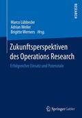 Lübbecke / Werners / Weiler |  Zukunftsperspektiven des Operations Research | Buch |  Sack Fachmedien