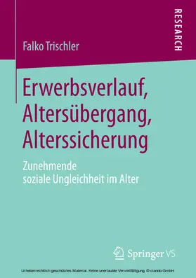 Trischler | Erwerbsverlauf, Altersübergang, Alterssicherung | E-Book | www.sack.de
