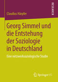 Härpfer |  Georg Simmel und die Entstehung der Soziologie in Deutschland | eBook | Sack Fachmedien