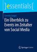 Zanger |  Ein Überblick zu Events im Zeitalter von Social Media | eBook | Sack Fachmedien