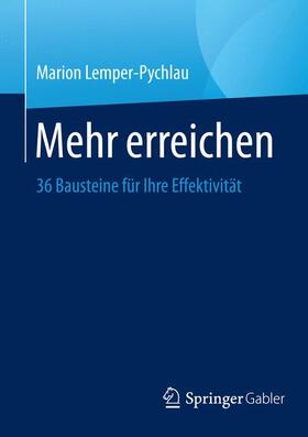Lemper-Pychlau | Mehr erreichen | Buch | 978-3-658-05778-7 | sack.de