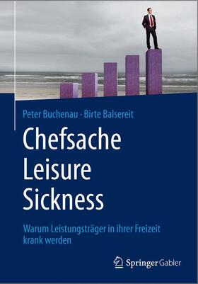 Balsereit / Buchenau | Chefsache Leisure Sickness | Buch | sack.de