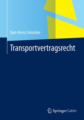Gimmler | Transportvertragsrecht | Buch | sack.de