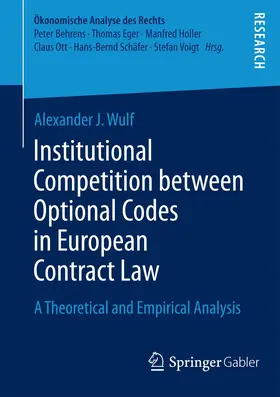Wulf | Institutional Competition between Optional Codes in European Contract Law | Buch | 978-3-658-05800-5 | www.sack.de