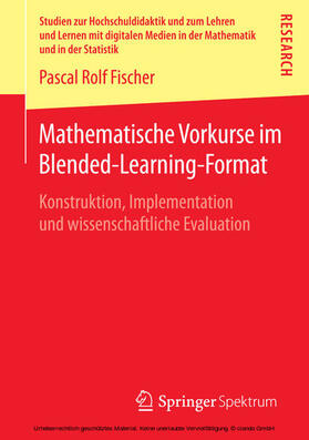 Fischer |  Mathematische Vorkurse im Blended-Learning-Format | eBook | Sack Fachmedien