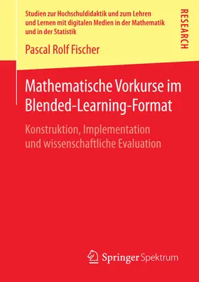 Fischer |  Mathematische Vorkurse im Blended-Learning-Format | eBook | Sack Fachmedien