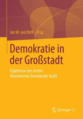 van Deth | Demokratie in der Großstadt | Buch | 978-3-658-05848-7 | www.sack.de