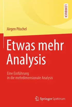 Pöschel |  Etwas mehr Analysis | Buch |  Sack Fachmedien