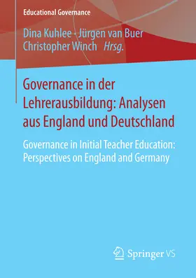 Kuhlee / van Buer / Winch |  Governance in der Lehrerausbildung: Analysen aus England und Deutschland | eBook | Sack Fachmedien