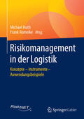 Huth / Romeike |  Risikomanagement in der Logistik | eBook | Sack Fachmedien