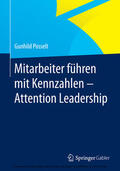 Posselt |  Mitarbeiter führen mit Kennzahlen - Attention Leadership | eBook | Sack Fachmedien