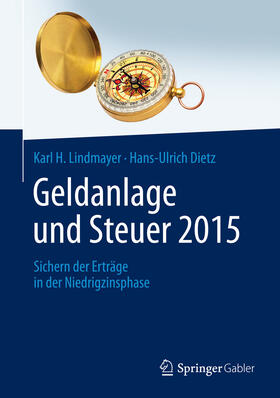 Lindmayer / Dietz | Geldanlage und Steuer 2015 | E-Book | sack.de