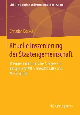 Becker |  Rituelle Inszenierung der Staatengemeinschaft | Buch |  Sack Fachmedien