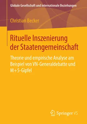 Becker | Rituelle Inszenierung der Staatengemeinschaft | E-Book | www.sack.de