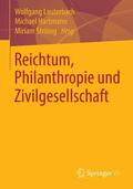 Lauterbach / Ströing / Hartmann |  Reichtum, Philanthropie und Zivilgesellschaft | Buch |  Sack Fachmedien
