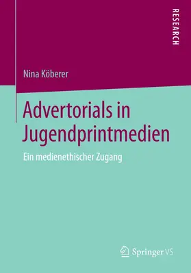 Köberer |  Advertorials in Jugendprintmedien | Buch |  Sack Fachmedien
