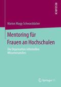 Magg-Schwarzbäcker |  Mentoring für Frauen an Hochschulen | Buch |  Sack Fachmedien
