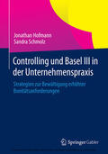 Hofmann / Schmolz |  Controlling und Basel III in der Unternehmenspraxis | eBook | Sack Fachmedien