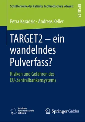 Keller / Karadzic |  TARGET2 - ein wandelndes Pulverfass? | Buch |  Sack Fachmedien