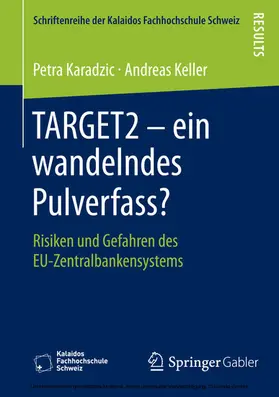 Karadzic / Keller |  TARGET2 – ein wandelndes Pulverfass? | eBook | Sack Fachmedien