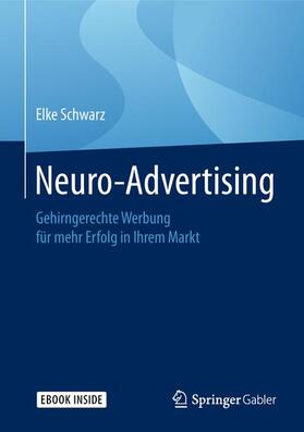 Schwarz | Schwarz, E: Neuro-Advertising | Medienkombination | 978-3-658-06075-6 | sack.de