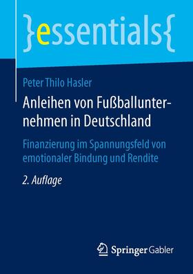 Hasler |  Anleihen von Fußballunternehmen in Deutschland | Buch |  Sack Fachmedien