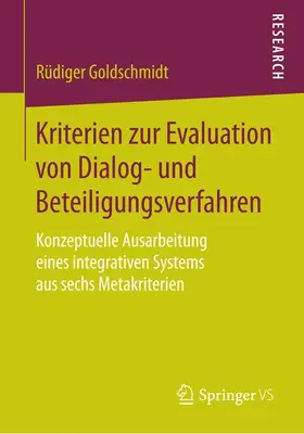 Goldschmidt |  Kriterien zur Evaluation von Dialog- und Beteiligungsverfahren | Buch |  Sack Fachmedien