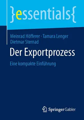 Höfferer / Lenger / Sternad |  Der Exportprozess | Buch |  Sack Fachmedien