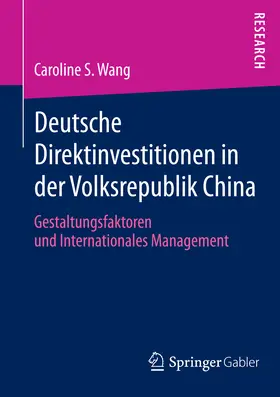 Wang | Deutsche Direktinvestitionen in der Volksrepublik China | E-Book | www.sack.de