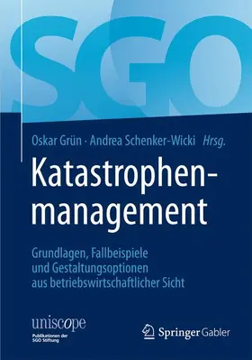 Schenker-Wicki / Grün |  Katastrophenmanagement | Buch |  Sack Fachmedien