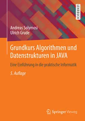 Solymosi / Grude |  Grundkurs Algorithmen und Datenstrukturen in JAVA | eBook | Sack Fachmedien