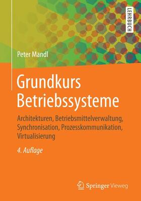 Mandl | Grundkurs Betriebssysteme | Buch | 978-3-658-06217-0 | sack.de