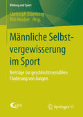 Blomberg / Neuber |  Männliche Selbstvergewisserung im Sport | eBook | Sack Fachmedien