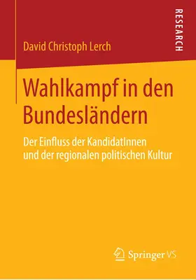 Lerch | Wahlkampf in den Bundesländern | Buch | 978-3-658-06268-2 | www.sack.de