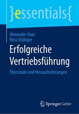 Haas / Stübiger | Erfolgreiche Vertriebsführung | Buch | 978-3-658-06285-9 | sack.de