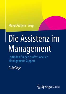 Gätjens |  Die Assistenz im Management | Buch |  Sack Fachmedien